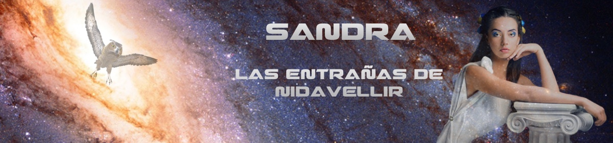 Sandra. Las entrañas de Nidavellir