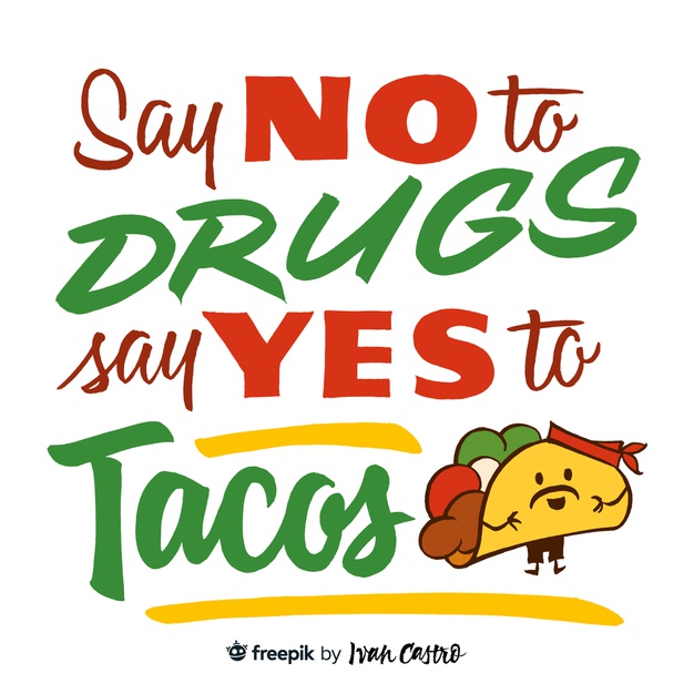 no-drogas-si-tacos_129939-10